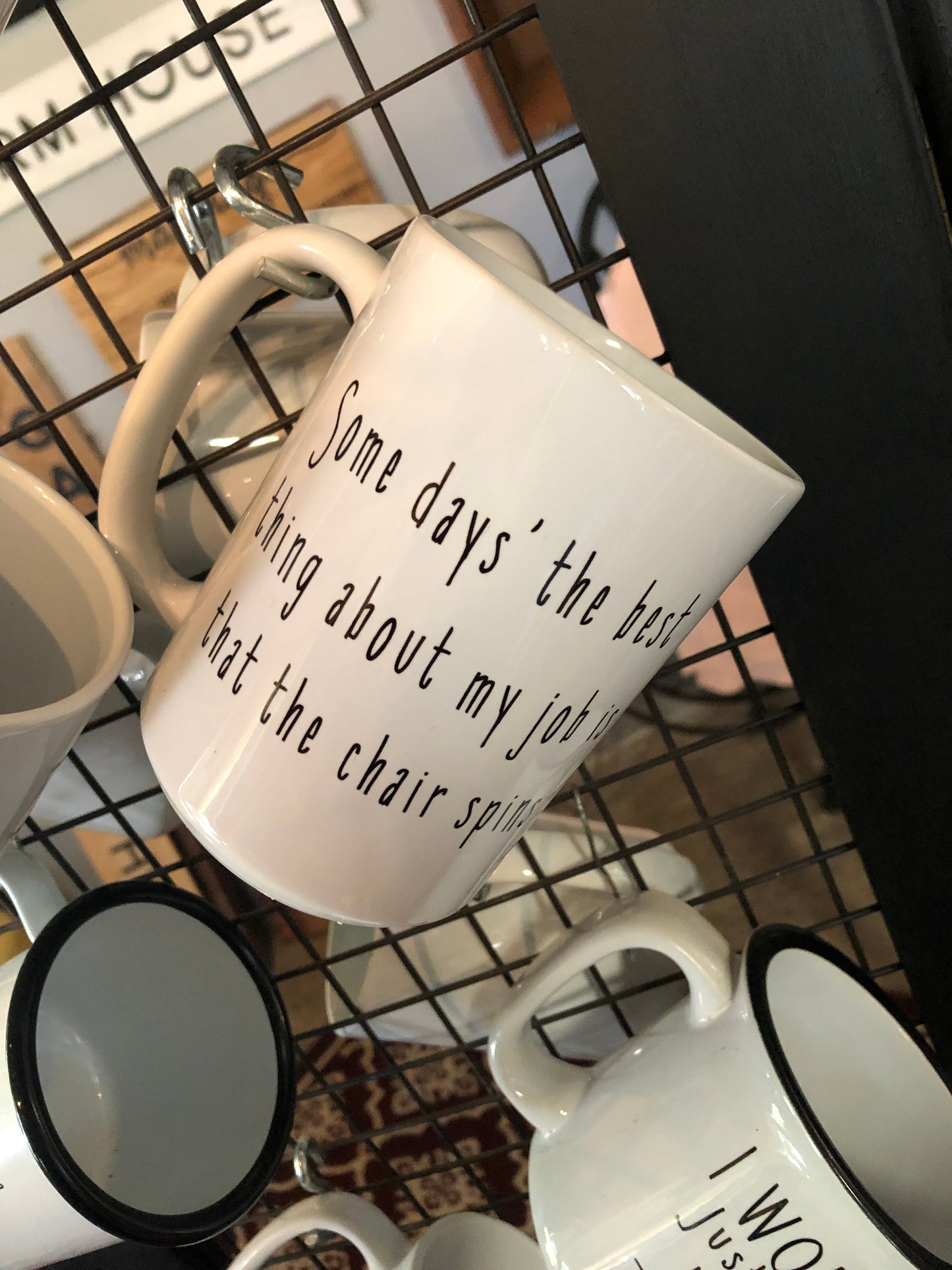 Snarky Mug - Some Days The Best Thing About My Job Is That The Chair Spins