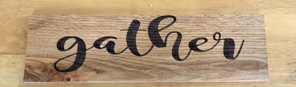 Gather Wooden laser sign