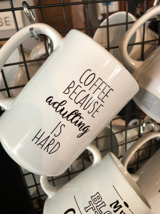 Snarky Mug - Coffee Because Adulting is Hard