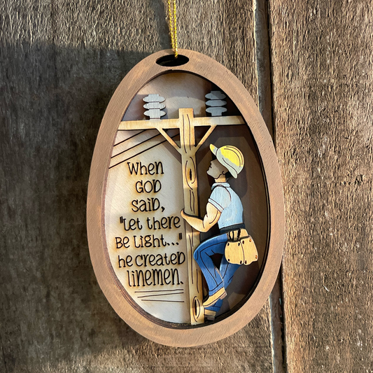 Lineman Appreciation Ornament | "Let There Be Light" Power Worker Tribute | Handcrafted Wooden Thank You Gift