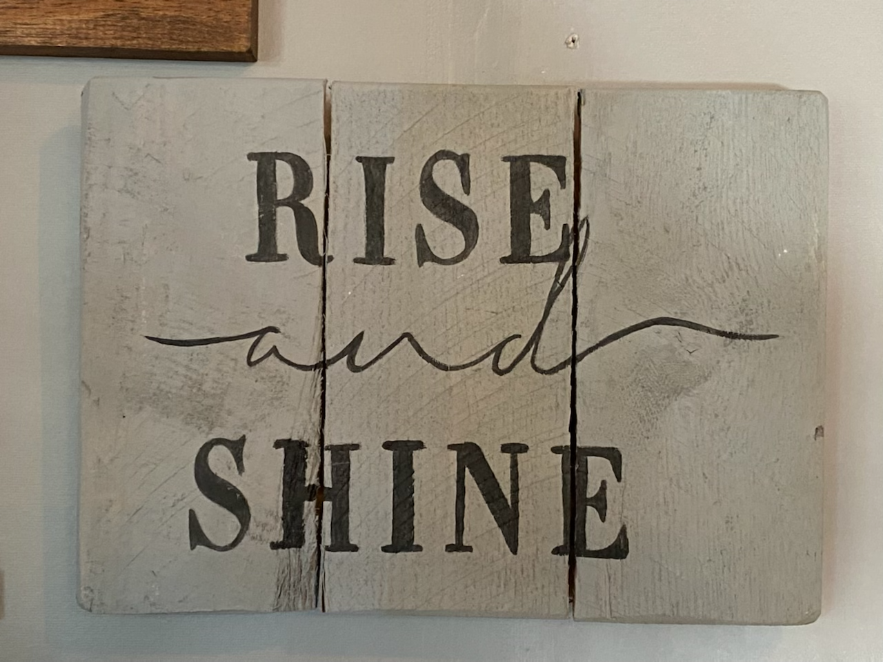 Rise and Shine Hand Painted Wooden Sign