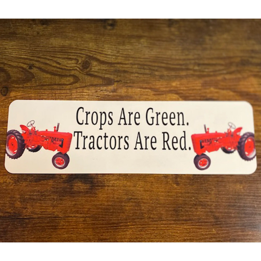 Tractors Are Red 4" x 14" Aluminum Sign